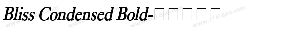 Bliss Condensed Bold字体转换